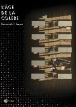 L'ÂGE DE LA COLÈRE
