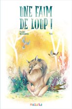 Une faim de loup