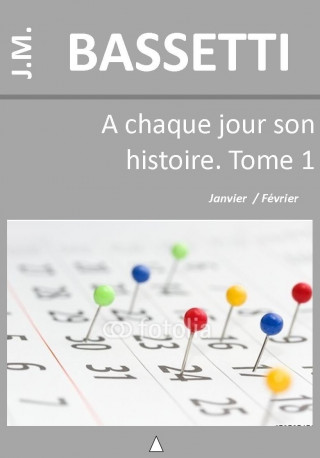 A chaque jour son histoire