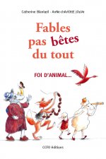 FABLES PAS BETES DU TOUT