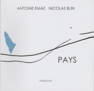 PAYS - Antoine Emaz - Nicolas Blin