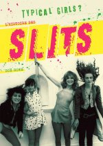 TYPICAL GIRLS ? L'HISTOIRE DES SLITS, 2e éd. révisée