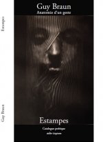 Anatomie d'un geste, Estampes.