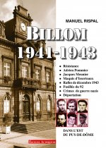 Billom, 1941-1943 - Résistance, Adrien Pommier, Jacques Meunier, maquis d'Isserteaux, rafles de décembre 1943, fusill