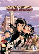 Sentaï School T02