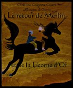 Le retour de Merlin et de la licorne d'Or