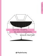 Entre-Temps, Blake Edwards