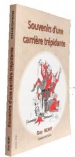 SOUVENIRS D'UNE CARRIERE TRÉPIDANTE