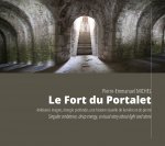 Le Fort du Portalet, Ambiance insigne, énergie profonde. Singular ambiance, deep energy
