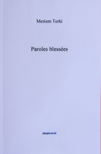 Paroles blessées