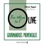 Les délices de l'olive