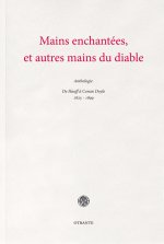 Mains enchantées et autres mains du diable