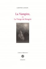 La Vampire ou la vierge de Hongrie