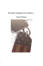 Ecoute toujours la raison...