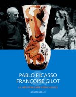Pablo Picasso, Françoise Gilot - la Méditerranée réenchantée