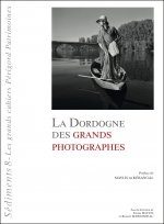 La Dordogne des grands photographes