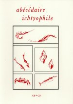Abécédaire ichtyophile : poissons coquillages et crustacés