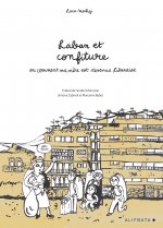 Laban et confiture - ou comment ma mère est devenue libanaise