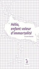 Hélio enfant voleur d'immortalité