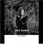 L'OEIL DOUBLE