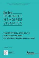 Transmettre la criminalité de masse du nazisme N°11/juin 2018