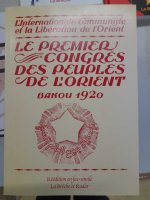 Le premier congrès des peuples de l'Orient, Bakou 1920