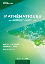 MATHEMATIQUES - Cours version étudiant - Programmes PCSI 2013 et PC 2014 - Tome 3