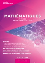 MATHEMATIQUES - Annales - Programme PCSI 2013 - Tome 4