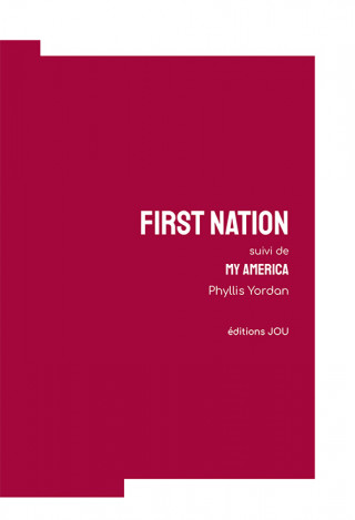 FIRST NATION SUIVI DE MY AMERICA