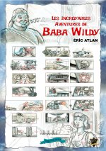 LES INCROYABLES AVENTURES DE BABA WILDY