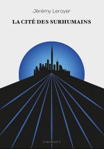 La cité des surhumains