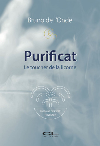 Purificat (Le toucher de la licorne)