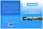 Décathlon, Pourquoi ça marche ?