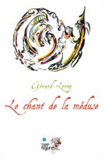Le chant de la méduse