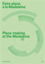 Faire place, A la Madeleine /franCais/anglais