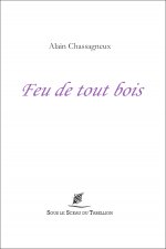 FEU DE TOUT BOIS