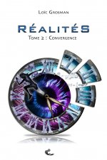 Réalités Tome 2 : Convergence