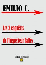 Les 3 enquêtes de l'inspecteur Callès