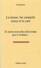 La messe, les caramels mous et le curé