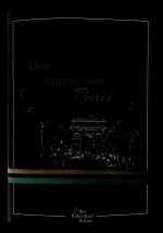 Une  histoire avec Paris  Arc de Triomphe