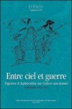 ENTRE CIEL ET GUERRE FIGURES D APHRODITE EN GRECE ANCIENNE