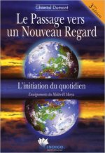 Le Passage vers un Nouveau Regard