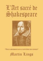 L'Art sacré de Shakespeare : 