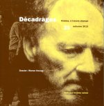 DECADRAGES, N  25/AUTOMNE 2013. WERNER HERZOG
