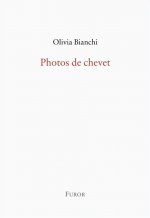 Olivia Bianchi, Photos de chevet