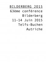 Bilderberg 2015 - 63ème conférence Bilderberg - 11-14 juin 2015