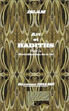 Art et hadiths : pour la revivification de la foi