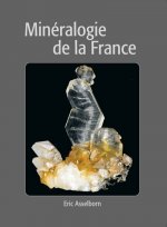 Minéralogie de la France, un livre sur les minéraux français.