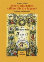 ROBERT SCHUMANNS ALBUM FUR DIE JUGEND