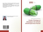Etudes Chimique et Biologique des Extraits d'Anthospermum Perrieri